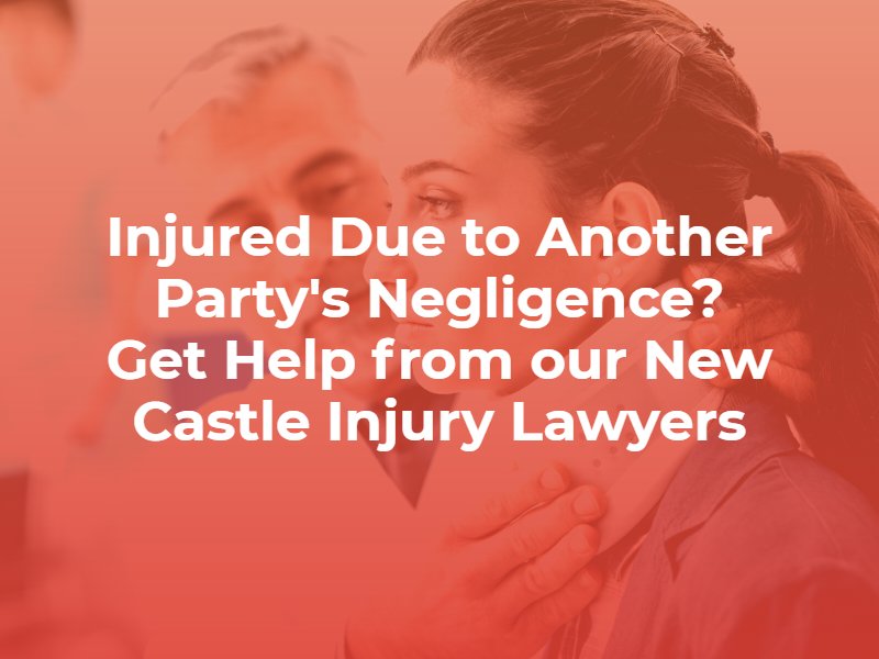 New Castle Personal Injury Lawyer