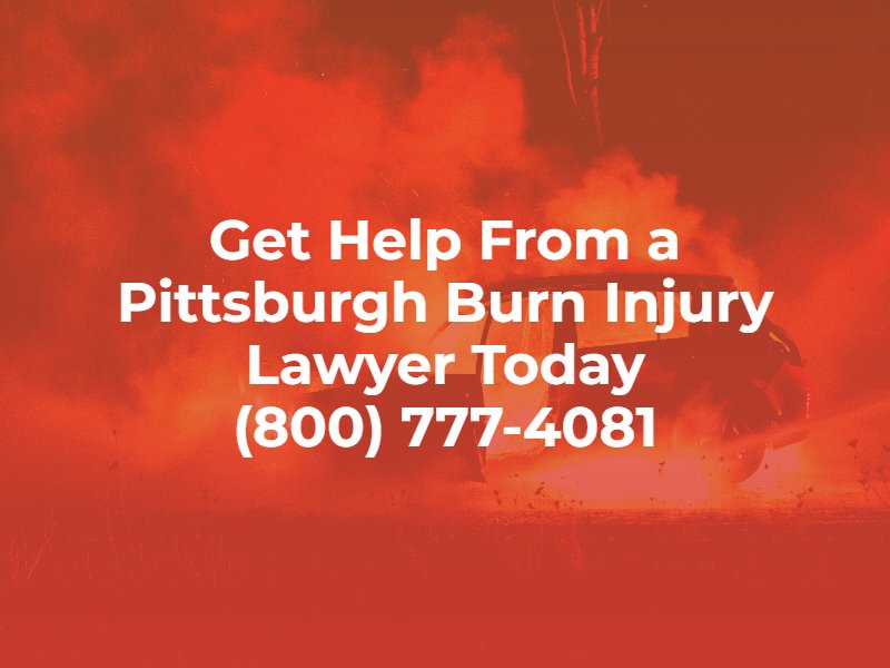 get help from a Pittsburgh burn injury lawyer today