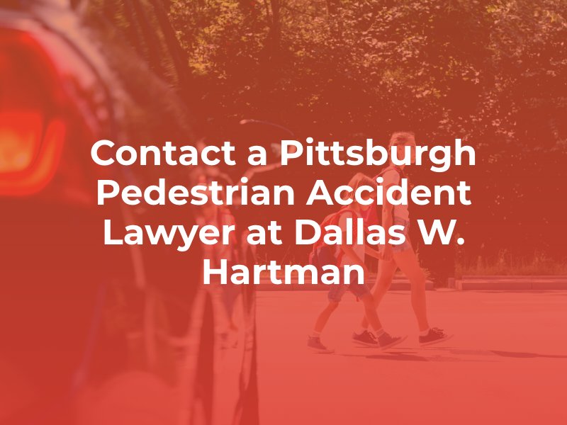 contact a pittsburgh pedestrian accident lawyer